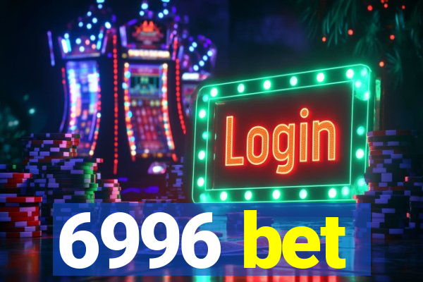 6996 bet